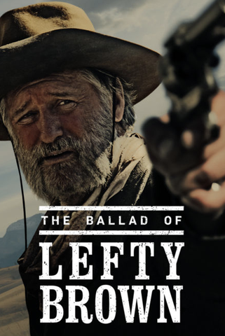 The Ballad of Lefty Brown