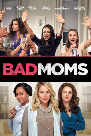 Bad Moms