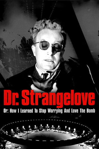 Dr. Strangelove or: How I Learned to Stop Worrying and Love the Bomb (1964) (UHD/4K)
